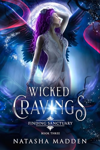 Wicked Cravings: Finding Sanctuary