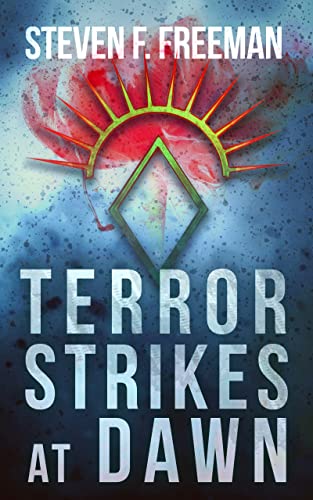 Terror Strikes at Dawn (The Blackwell Files Book 14)