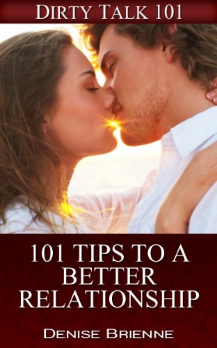 101 Tips To A Better Relationship