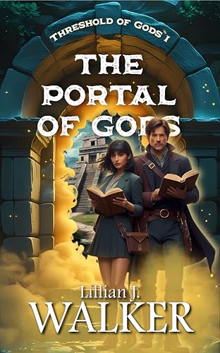 The Portal of Gods (Threshold of Gods Book 1)