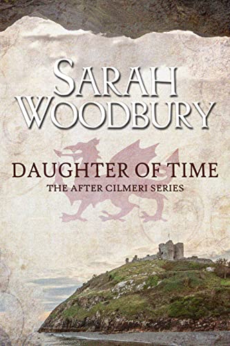 Daughter of Time (The After Cilmeri Series Book 1) - CraveBooks