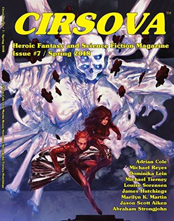 Cirsova #7: Heroic Fantasy and Science Fiction Magazine (Cirsova Heroic Fantasy and Science Fiction Magazine)