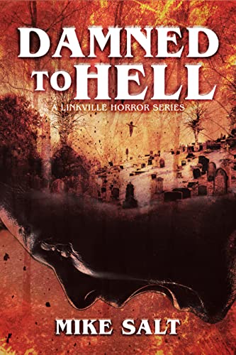 Damned to Hell: A Linkville Horror Series - CraveBooks