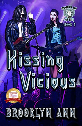 Kissing Vicious: A heavy metal romance (Hearts of Metal Book 1)