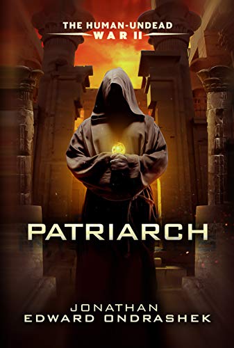 The Human-Undead War II: Patriarch