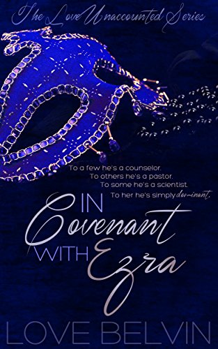 In Covenant with Ezra (Love Unaccounted Book 1)
