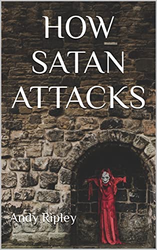 HOW SATAN ATTACKS - CraveBooks