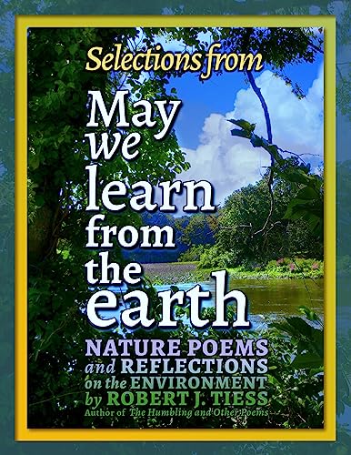 Selections from May We Learn from the Earth