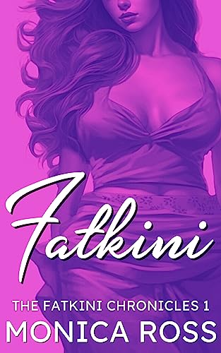 Fatkini: A Sweet and Spicy, New Adult After-Colleg... - CraveBooks