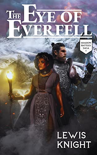 The Eye of Everfell (Shadow Battles Saga Book 1)