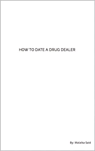 How To Date A Drug Dealer - CraveBooks