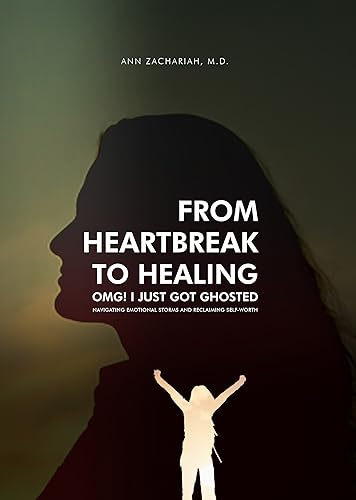 From Heartbreak to Healing- OMG! I JUST GOT GHOSTED
