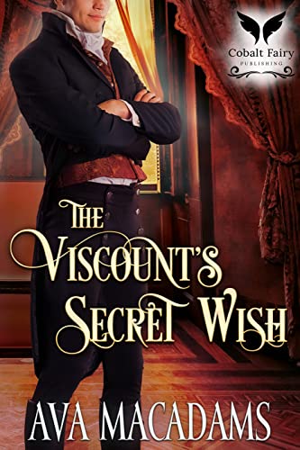 The Viscount’s Secret Wish