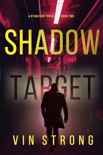 Shadow Target (A Ryan Cage FBI Action Thriller—Book 2)