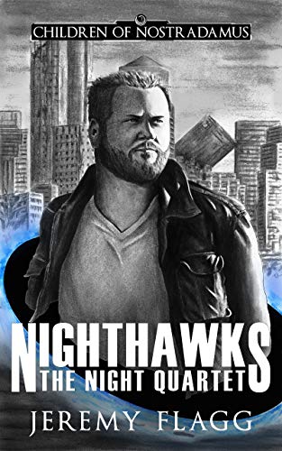 Nighthawks: A Dystopian Sci-Fi Superhero Series (The Night Quartet Book 1)
