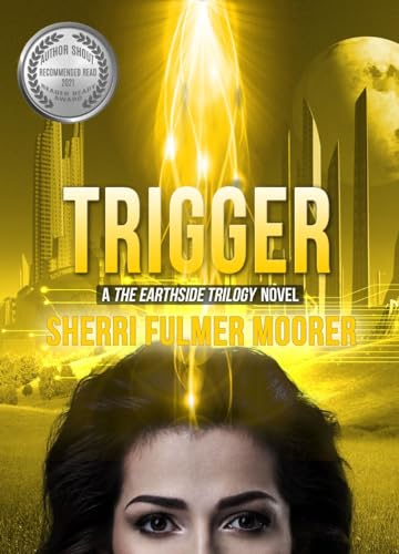 Trigger, A The Earthside Trilogy Novel - CraveBooks