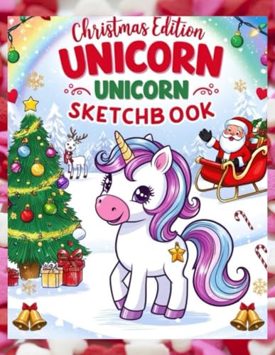 Unicorn Sketchbook Christmas Edition: Fun and Festive Sketchbook for Girls – 120 Pages to Unleash Creativity!