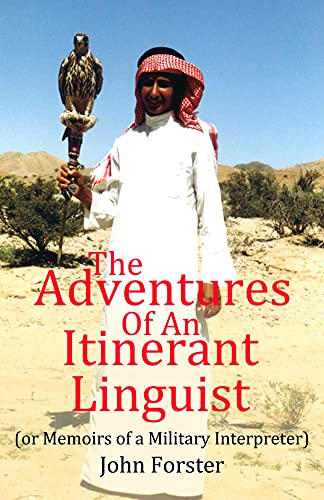 The Adventures Of An Itinerant Linguist: (or Memoi... - Crave Books