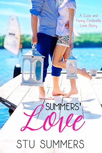 Summers' Love - A Cute and Funny Cinderella Love Story