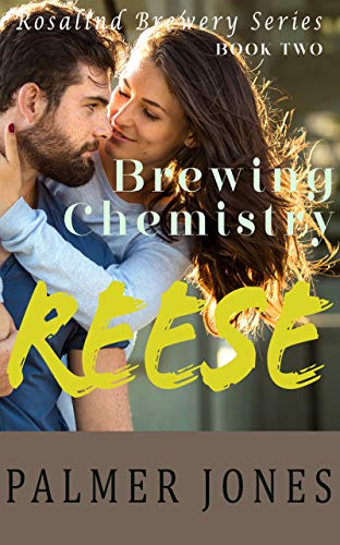 Reese- Brewing Chemistry: Rosalind Brewery Series Book 2