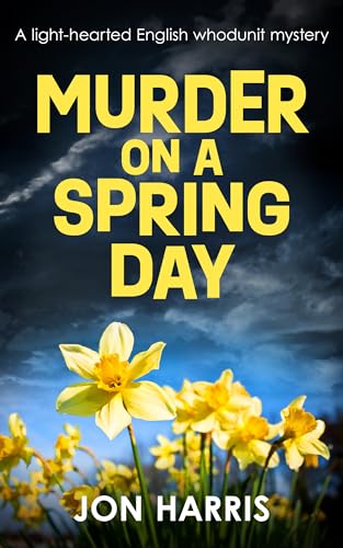 MURDER ON A SPRING DAY