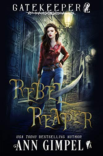 Rebel Reaper (Gatekeeper Book 2)