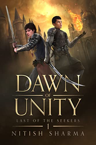 Dawn of Unity (Last of the Seekers Book 1)