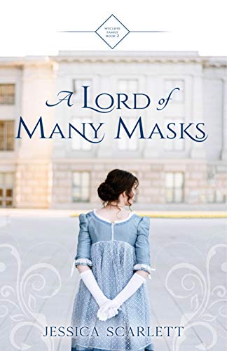 A Lord of Many Masks (Wycliffe Family Series Book 2)
