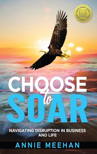 Choose to Soar