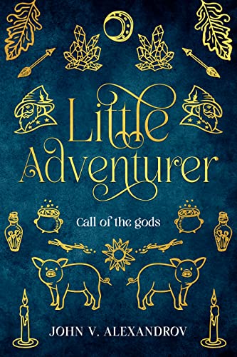 Little Adventurer: Call of the Gods (World Of Axdo... - CraveBooks