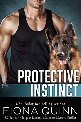 Protective Instinct (Cerberus Tactical K9 Book 2)