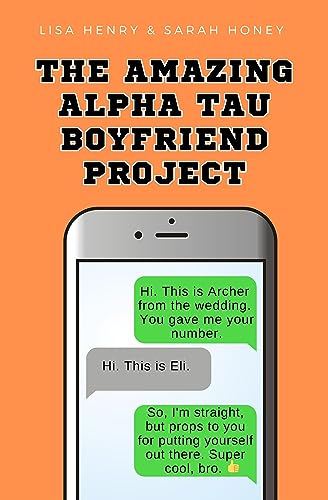 The Amazing Alpha Tau Boyfriend Project - CraveBooks