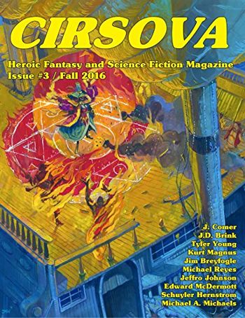 Cirsova #3: Heroic Fantasy and Science Fiction Mag... - CraveBooks