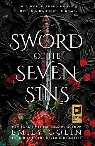 Sword of the Seven Sins: A Dystopian Fantasy Romance (The Seven Sins Series Book 1)