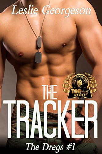 The Tracker ( a psychic military romantic suspense) (The Dregs Book 1)