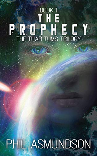 The Tuar Tums Trilogy: The Prophecy - Crave Books