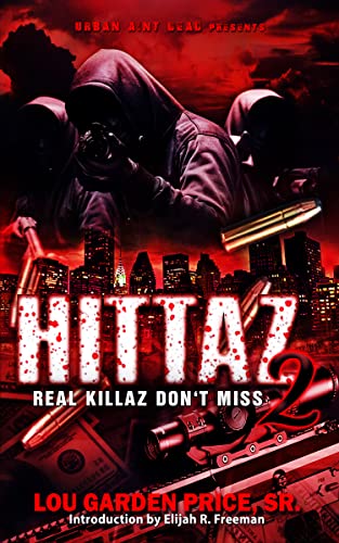 HITTAZ 2: Real Killaz Don’t Miss