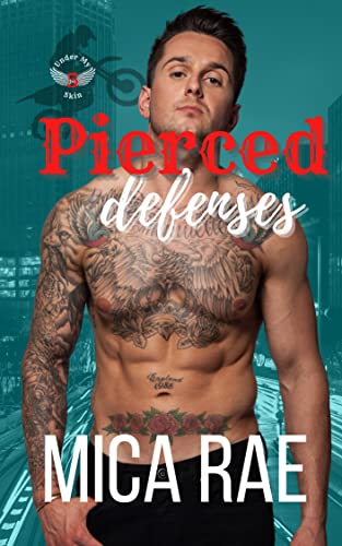 Pierced Defenses (Under My Skin Book 5)