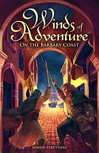Winds of Adventure On the Barbary Coast - CraveBooks