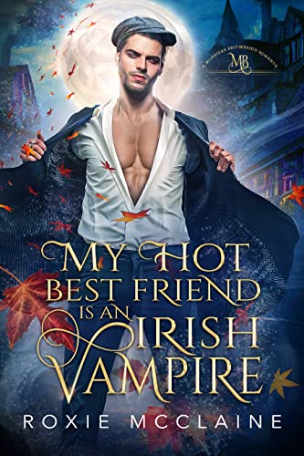 My Hot Best Friend is an Irish Vampire - CraveBooks