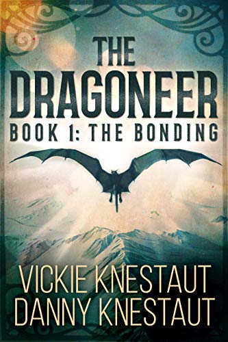 The Dragoneer: Book 1 - The Bonding: A Dragons of Cadwaller Novel