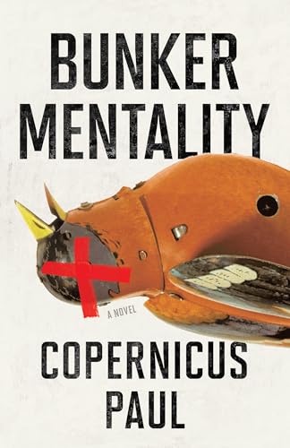 Bunker Mentality: A Novel