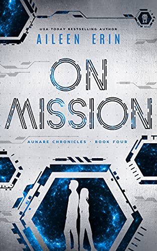 On Mission (Aunare Chronicles Book 4) - CraveBooks