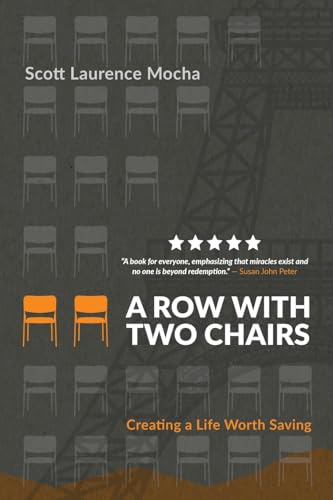 A Row With Two Chairs: Creating a Life Worth Savin... - CraveBooks