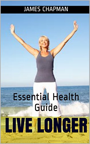 Live Longer: Essential Health Guide