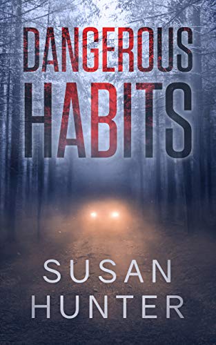 Dangerous Habits (Leah Nash Mysteries Book 1)