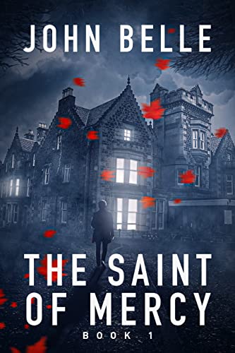 The Saint Of Mercy: Book 1