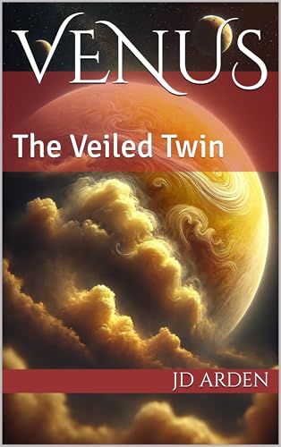 Venus: The Veiled Twin (The Celestial Conversations Book 3)