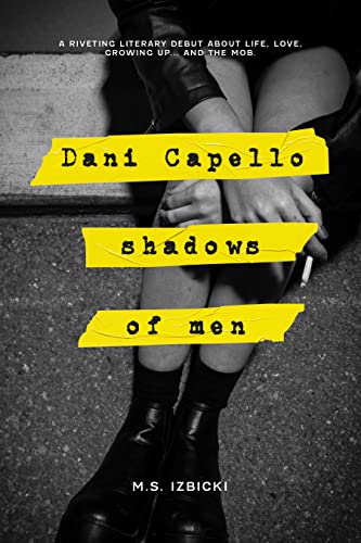 Dani Capello Shadows of Men - CraveBooks