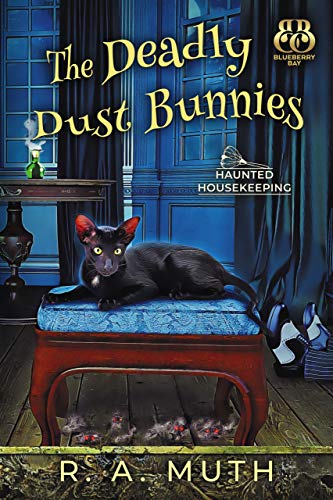 The Deadly Dust Bunnies (Haunted Housekeeping Book 2)